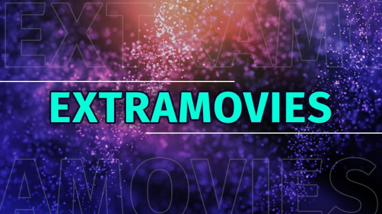 ExtraMovies – Download Illegal New Hd Movies Free, alternatives Extramovies