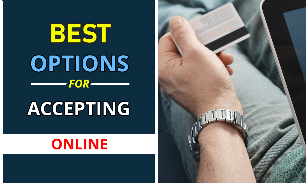 The Best Ways To Accept Payments Online Free