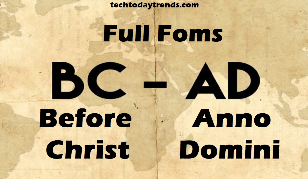 Full Form of AD and BC with Full details