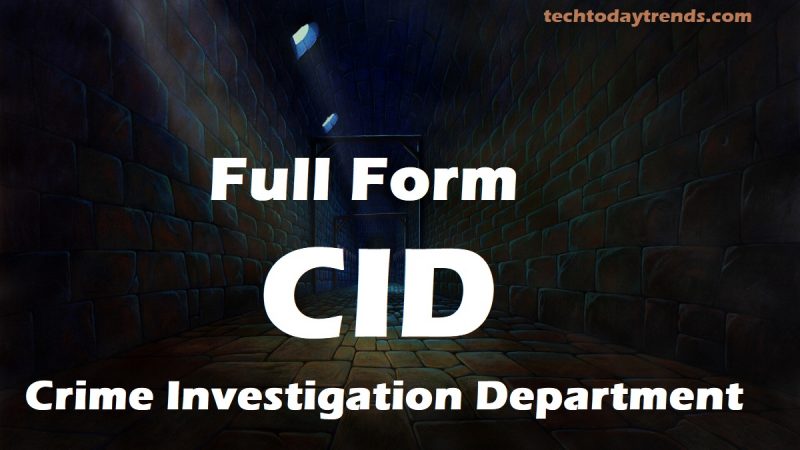 CID Full Form and Functions of CID