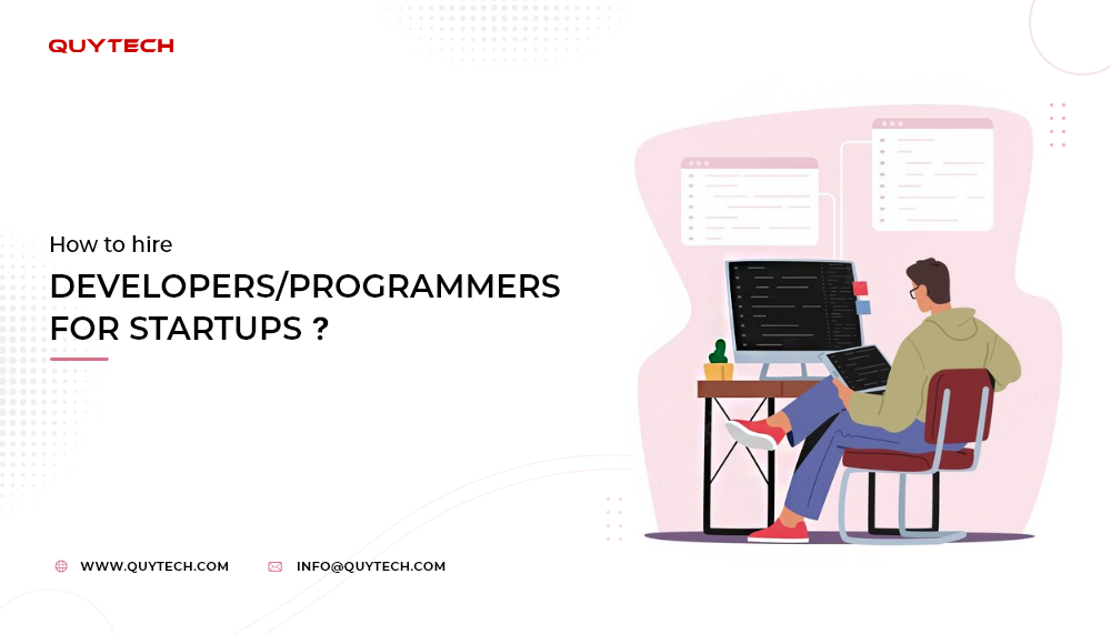 How to Hire Developers / Programmer for Startups