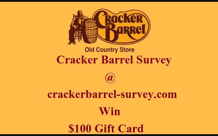 Take Cracker barrel survey- Win $100 Gift Card